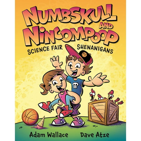 Numbskull & Nincompoop Numbskull & Nincompoop Science Fair Shenanigans, (Paperback)