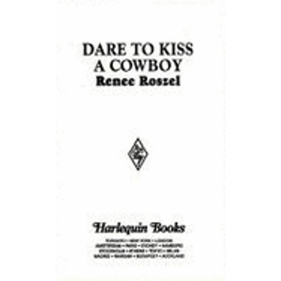 Pre-Owned Harlequin Romance #3317: Dare to Kiss a Cowboy (Mass Market Paperback) 0373033176 9780373033171