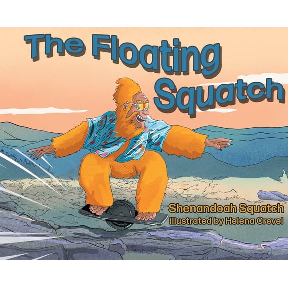 The Floating Squatch, (Hardcover)