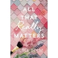 thumbnail image 1 of Pre-Owned All That Really Matters (Hardcover) 9780764238130, 1 of 1