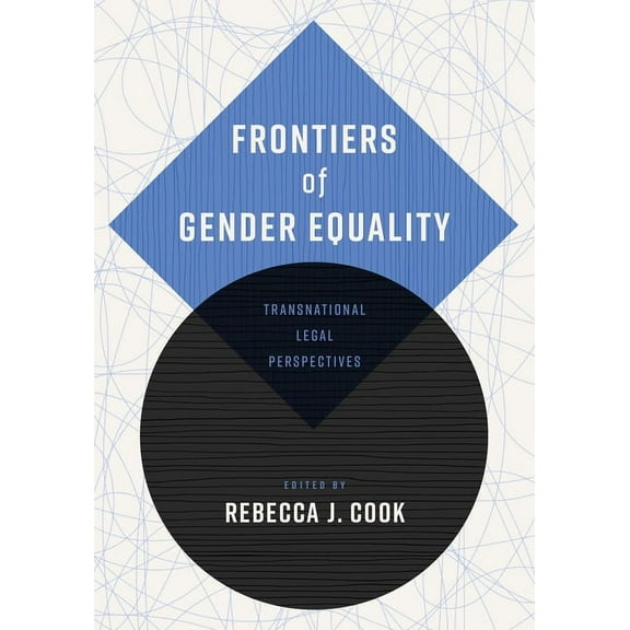 Pennsylvania Studies in Human Rights: Frontiers of Gender Equality: Transnational Legal Perspectives (Paperback)