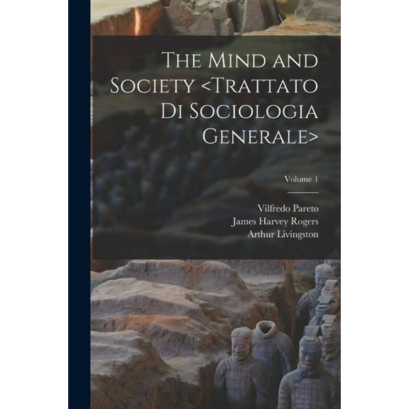 The Mind and Society ; Volume 1 (Paperback)