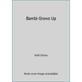 thumbnail image 1 of Pre-Owned Bambi Grows Up (Hardcover) 0394942353 9780394942353, 1 of 1
