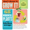 Don't Throw It, Grow It! - Paperback