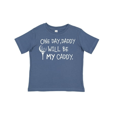 

Inktastic One Day Daddy Will Be MY Caddy- Kids Golfing Gift Toddler Boy or Toddler Girl T-Shirt