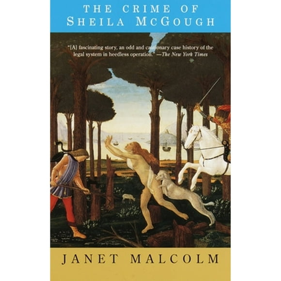Pre-Owned The Crime of Sheila McGough (Paperback 9780375704598) by Janet Malcolm