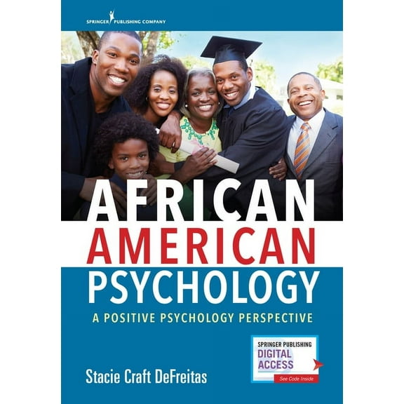 African American Psychology: A Positive Psychology Perspective, (Paperback)