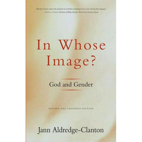 In Whose Image? : God and Gender (Paperback)