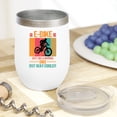 thumbnail image 2 of E-Bike, Just Like a Normal Bike but Way Cooler, Cyclist, Bicyclist or Biker, White 12oz Wine Tumbler, 2 of 5