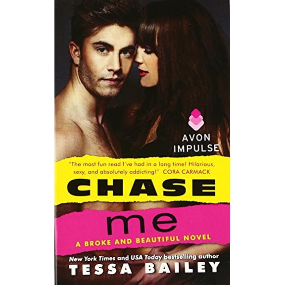 Pre-Owned Chase Me: A Spicy Rom-Com of Love, Humor, and Chasing Dreams in New York City (Broke and Beautiful), 9780062369062, 0062369067, Paperback,
