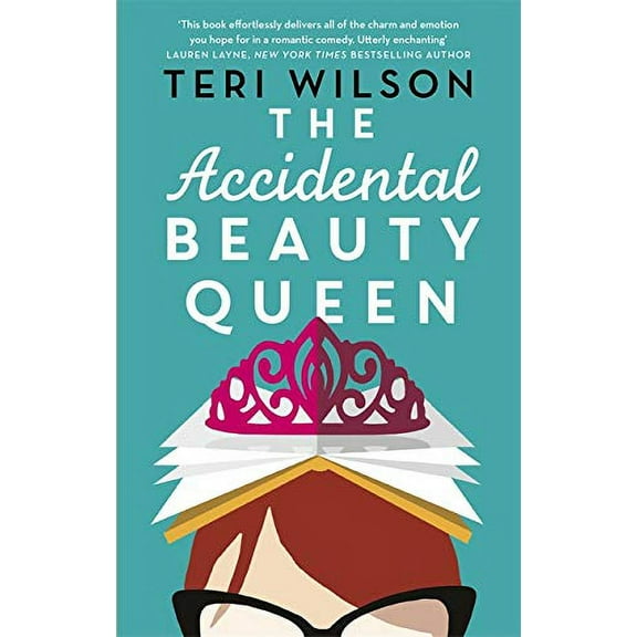 The Accidental Beauty Queen