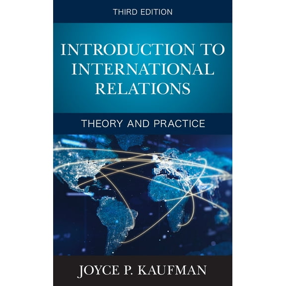 Introduction to International Relations : Theory and Practice (Edition 3) (Hardcover)