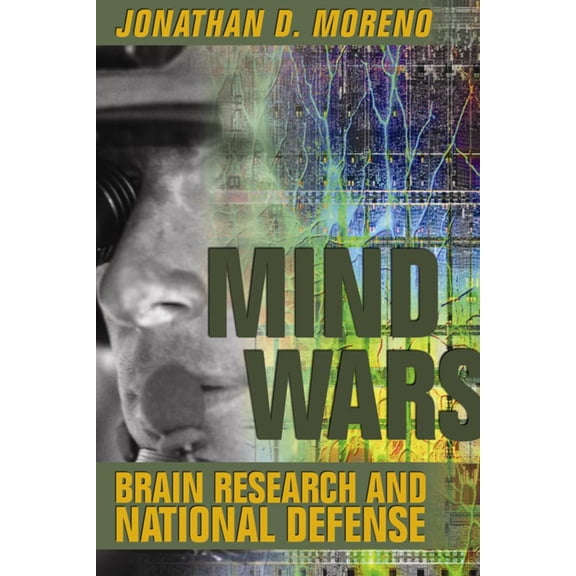 Pre-Owned Mind Wars : Brain Research and National Defense (Hardcover)