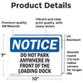 thumbnail image 2 of (2 Pack) No Parking In Front Of Loading Dock OSHA Notice Sign 10 Inch X 7 Inch Vinyl Label Decal Sticker Weather Resistant, UV Protected for Workplace, Business, and Construction Site,, 2 of 7