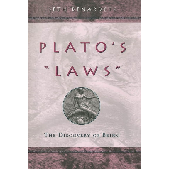 Plato's Laws: The Discovery of Being, (Paperback)