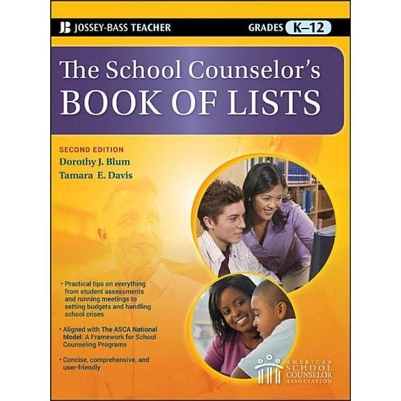 J-B Ed: Book of Lists The School Counselor's Book of Lists, Grades K-12, Book 59, (Paperback)