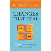 Changes That Heal The Four Shifts That Make Everything Better...and That Anyone Can Do Paperback