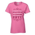 thumbnail image 4 of Fashion Greek Don't Be Jealous I Look This Good Womens T Shirt Happy 50th Birthday Gift Black Extra Large, 4 of 5