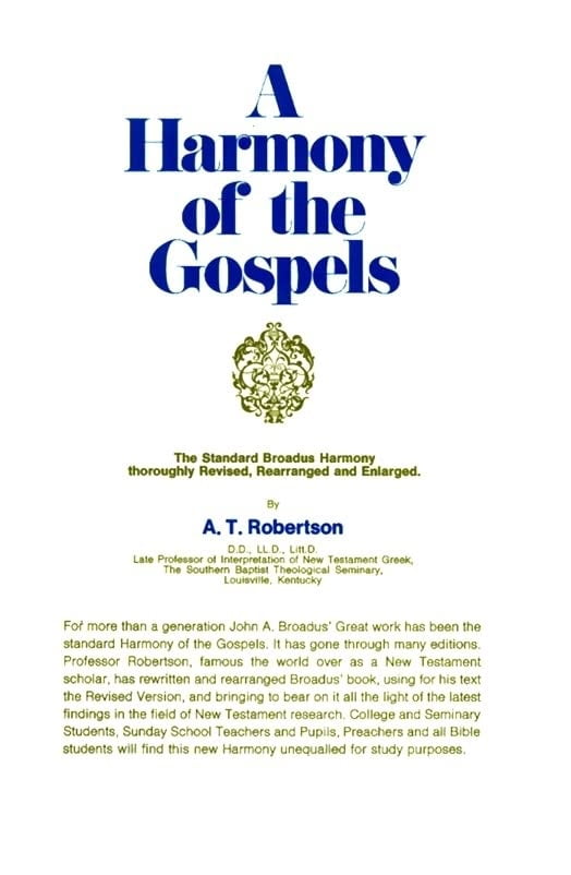 A Harmony of the Gospels, (Hardcover)