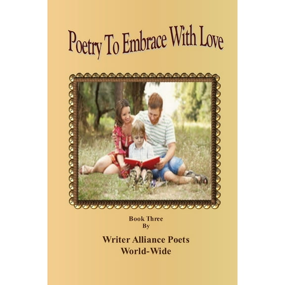 Poetry To Embrace with Love Book Three, (Paperback)
