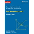 thumbnail image 2 of Collins Cambridge International as &amp; Cambridge International as &amp; a Level Mathematics Pure Mathematics 2 and 3 Student's Book, (Paperback), 2 of 2