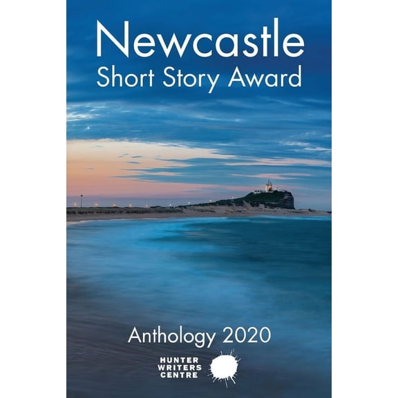 Newcastle Short Story Award 2020, (Paperback)