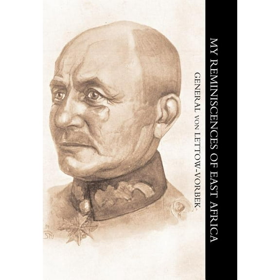 My Reminiscences of East Africa, (Hardcover)