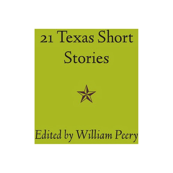 Twenty-one Texas Short Stories, (Paperback)