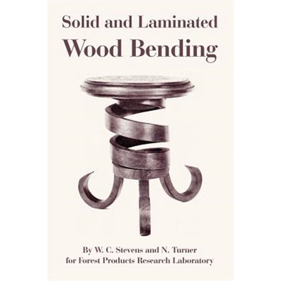 Pre-Owned Solid and Laminated Wood Bending (Paperback)