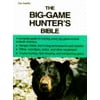 The Big Game Hunter's Bible (Outdoor bible series) [Paperback - Used]