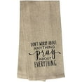 thumbnail image 2 of Don't Worry About Anything Pray About Everything, 2 Pcs Cotton Soft and Absorbent Funny Flour Sack Kitchen Towels Dish Cloths for Home Decor, and Housewarming 15 X 25 Inches., 2 of 5