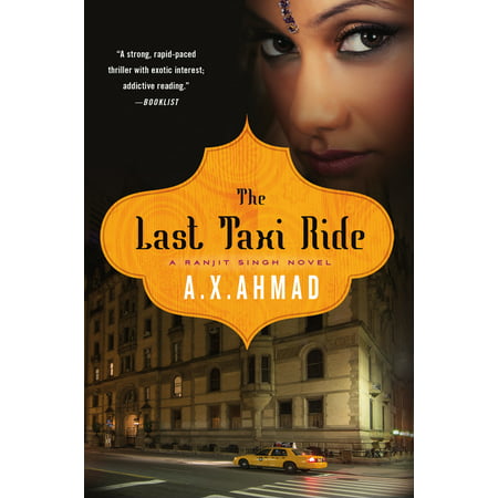 The Last Taxi Ride : A Ranjit Singh Novel (Best Of Diljit Singh)