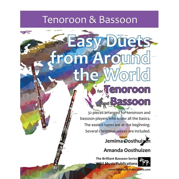 Easy Duets from Around the World for Tenoroon and Bassoon: 32 exciting pieces arranged for two players who know all the , (Paperback)
