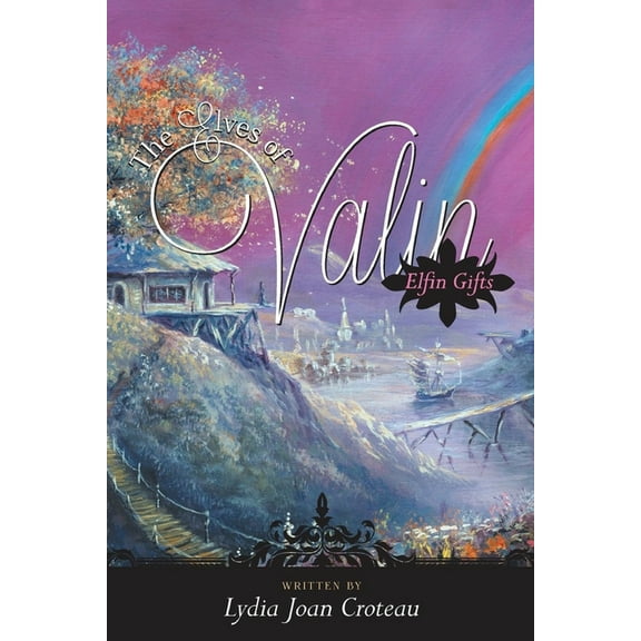 The Elves of Valin: Elfin Gifts Book 1, (Paperback)