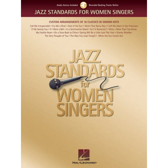 Jazz Standards for Women Singers: Custom Arrangements of 18 Classics in Singing Keys (Other)