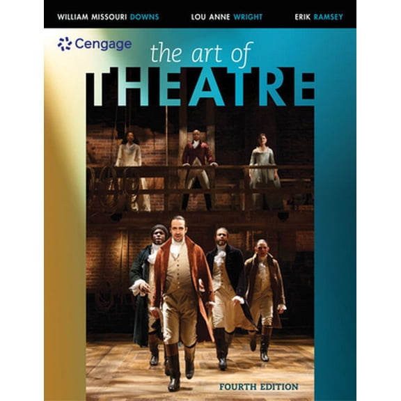 Pre-Owned The Art of Theatre: Then and Now (Paperback) 130595470X 9781305954700