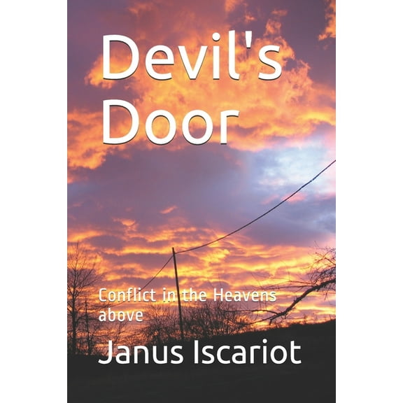 Evil Chronicles Devil's Door: Conflict in the Heavens above, Book 1, (Paperback)