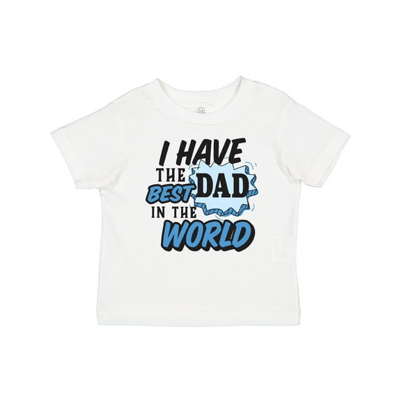 Inktastic I Have the Best Dad in the World Boys Baby T-Shirt