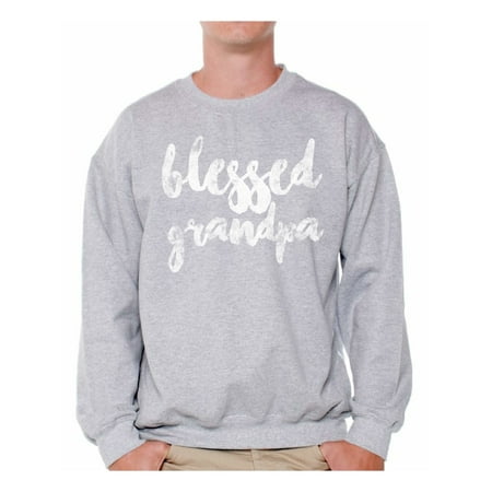 Awkward Styles Best Father`s Day Gift Men Crewneck Blessed Daddy Dads Sweatshirt Cute Gifts for the Best Dad Crewneck for Dad Gifts for Grandpa Blessed Grandfather Father`s Day Gifts