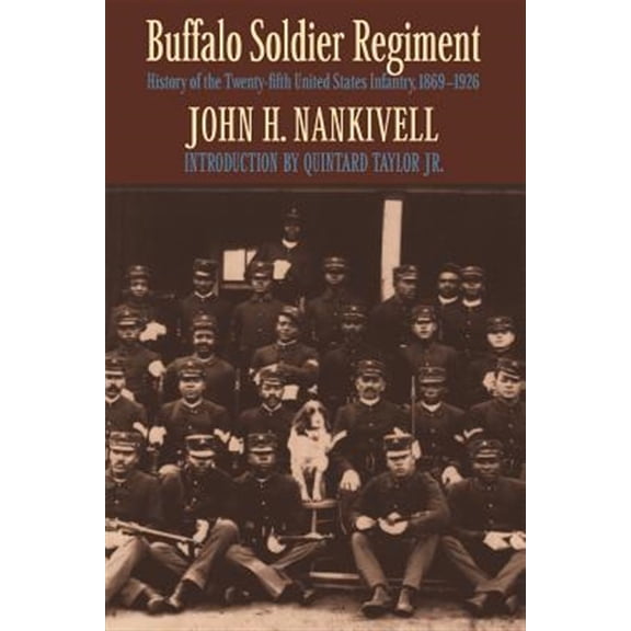 Pre-Owned Buffalo Soldier Regiment : History of the Twenty-fifth United States Infantry, 1869-1926 (Paperback)