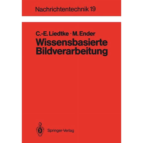 Nachrichtentechnik Wissensbasierte Bildverarbeitung, Book 19, (Paperback)