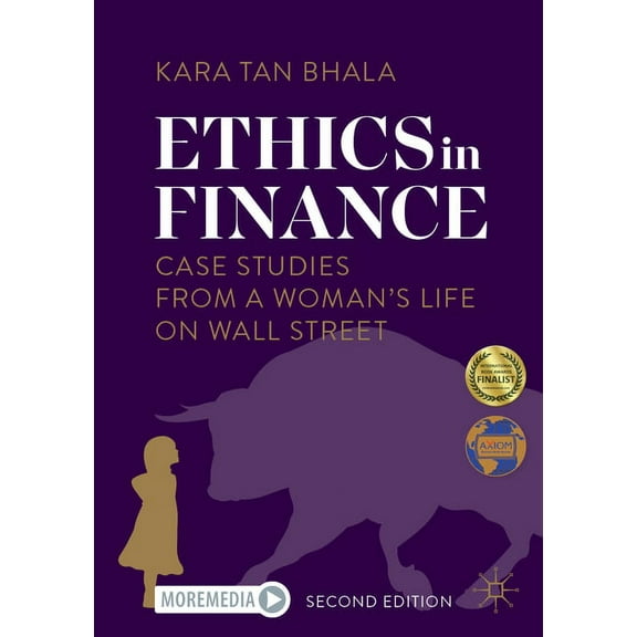 Ethics in Finance: Case Studies from a Woman's Life on Wall Street, (Paperback)