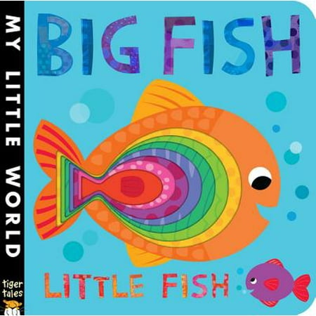 Little Tiger - Big Fish Little Fish (Board Book)