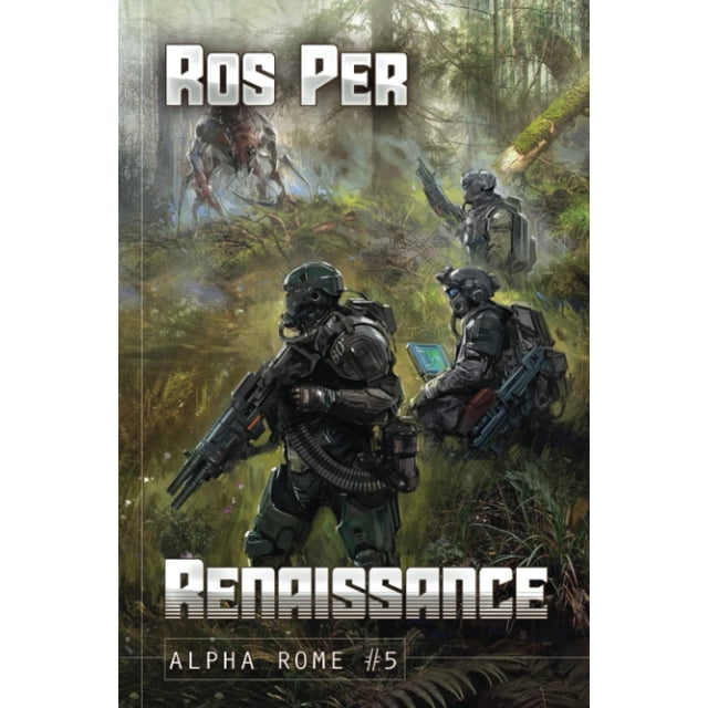 Renaissance (Alpha Rome Book 5): LitRPG Series