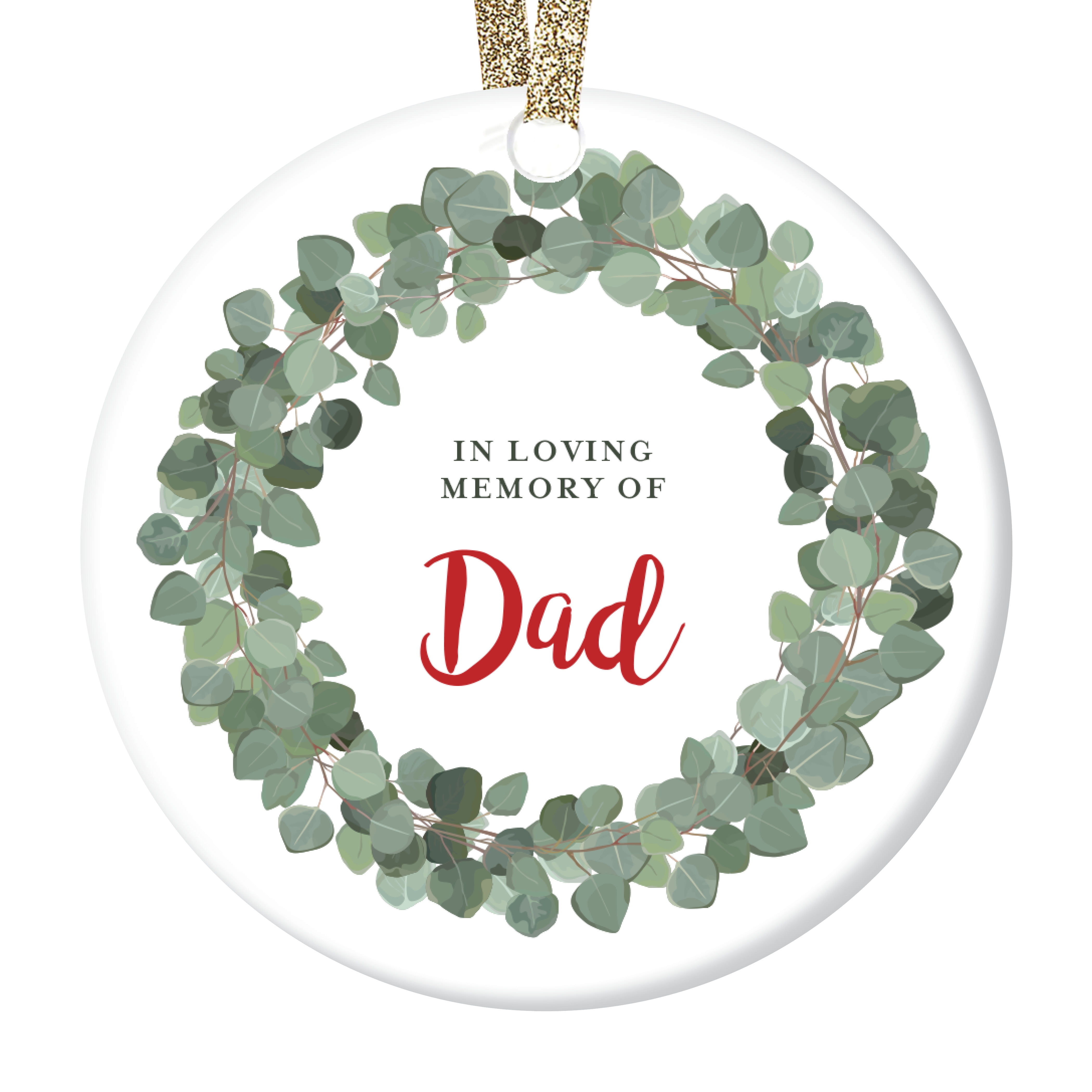 Father Memorial Christmas Ornament Traditional Wreath Greenery Decor In
