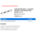 thumbnail image 2 of Intake Manifold Gasket - Compatible with 2010 - 2012 Mercedes-Benz GLK350 3.5L V6 2011, 2 of 2