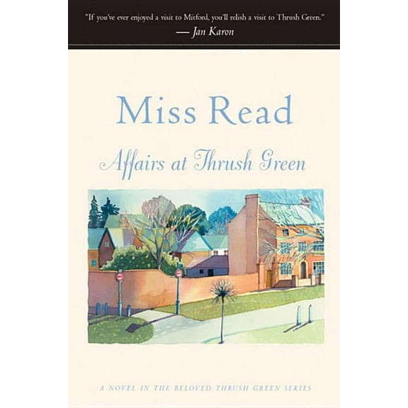 Miss Read (Paperback) Affairs at Thrush Green, (Paperback)