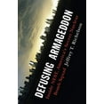 thumbnail image 2 of Defusing Armageddon: Inside Nest, America's Secret Nuclear Bomb Squad, (Paperback), 2 of 3