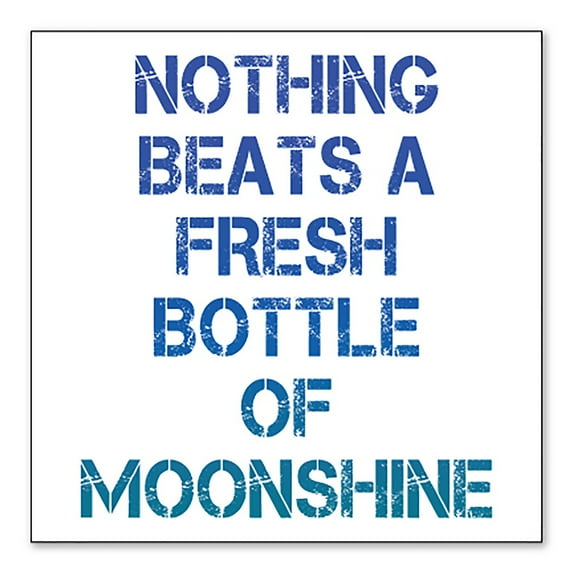 DistinctInk Custom Bumper Sticker - 3" x 3" Decorative Decal - White Background - Nothing Beats a Fresh Bottle of Moonshine