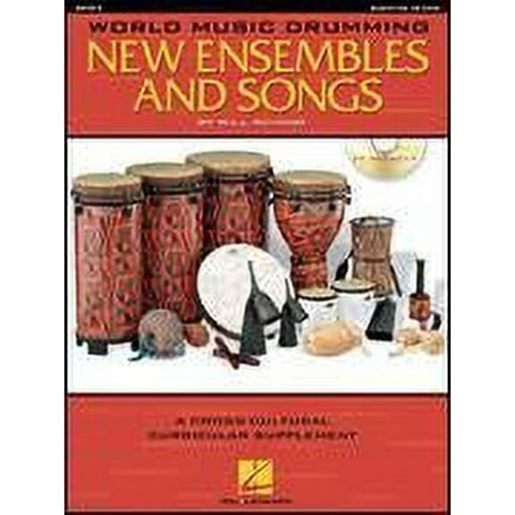 Hal Leonard World Music Drumming: New Ensembles and Songs